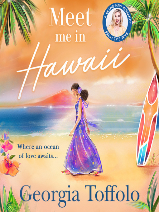 Title details for Meet Me in Hawaii by Georgia Toffolo - Available